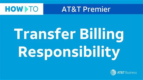 att tnc|Transfer Billing Responsibility .